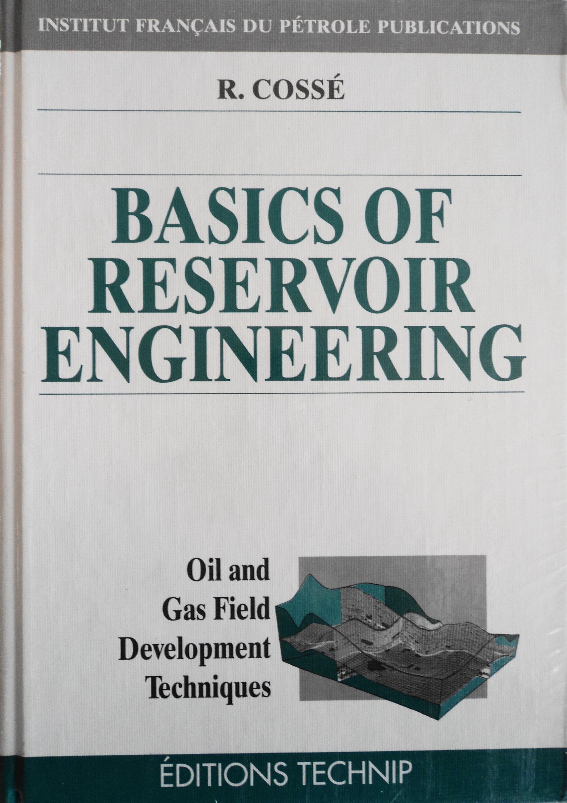 Oil and gas field development techniques. Vol. 1. Basics of reservoir engineering Business & Technology
