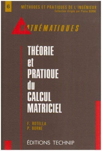 Théorie et pratique du calcul matriciel Books