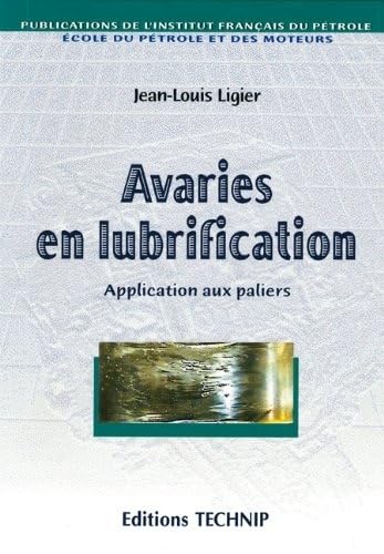 Avaries en lubrification: Application aux paliers Books