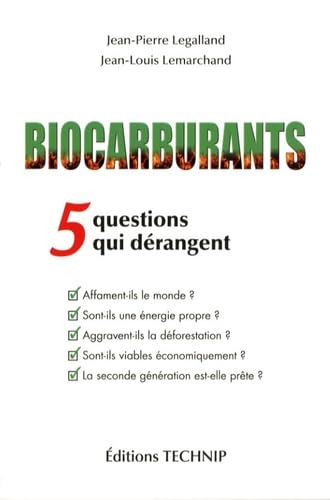 Biocarburants - 5 questions qui dérangent Books
