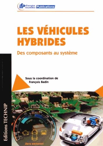 Vehicules Hybrides: Des composants au système Books