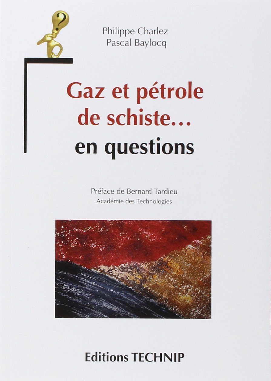 Gaz et Pétrole de Schiste... en questions Books