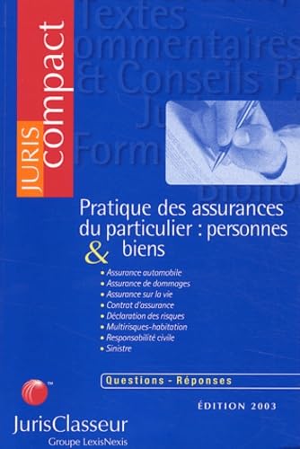 Pratique des assurances du particulier : personnnes & biens: Questions-réponses Books