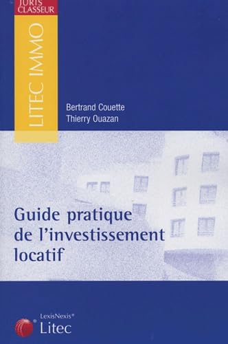 Guide pratique de l'investissement locatif (ancienne édition) book