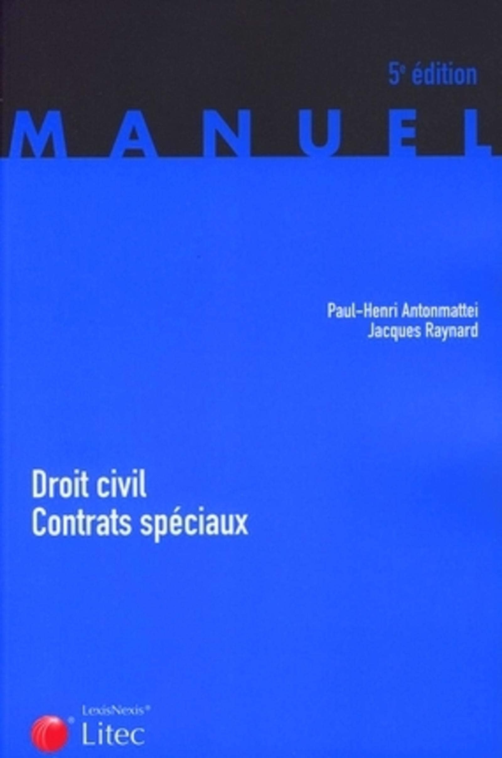 Droit civil Contrats spéciaux (ancienne édition) book