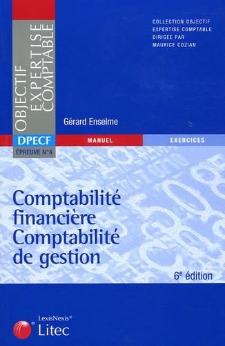 Comptabilité financière Comptabilité de gestion : DPECF Epreuve N°4 (ancienne édition) book