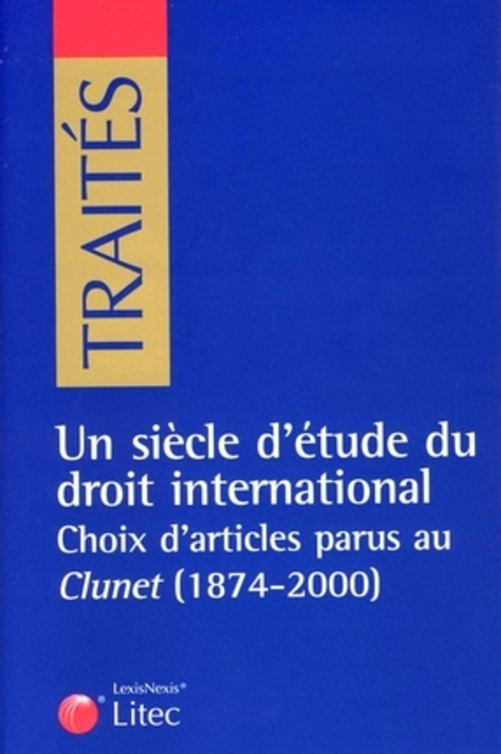 un siecle d etude du droit international book