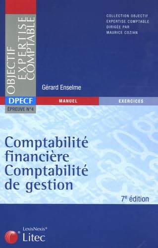 Comptabilité financière Comptabilité de gestion : DPECF épreuve n°4, édition 2006 (ancienne édition) book