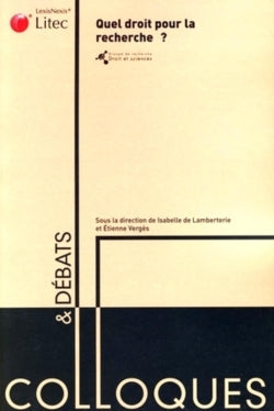 Quel droit pour la recherche ? Law