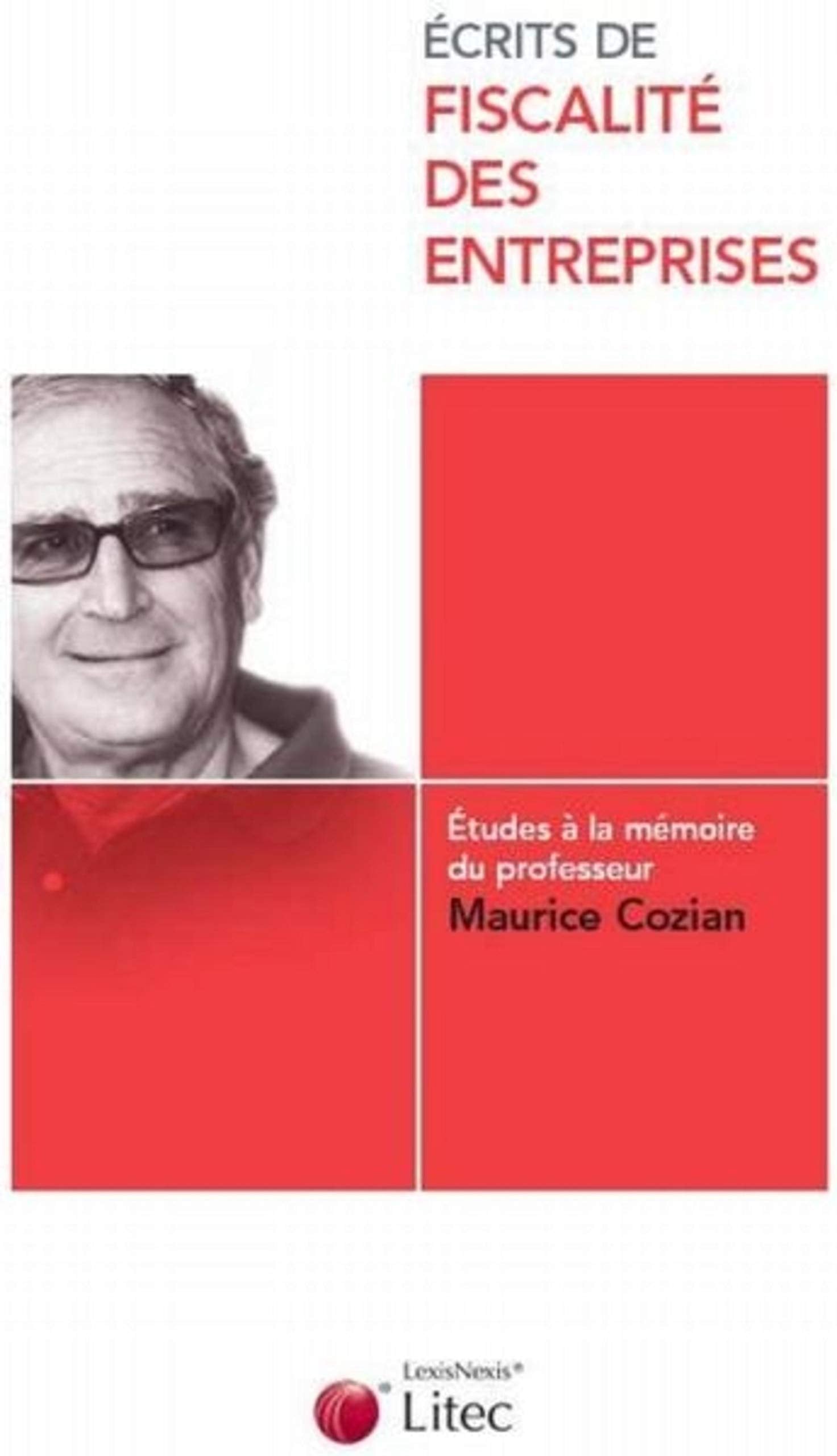 melanges maurice cozian: Etudes à la mémoire du professeur Maurice Cozian Law