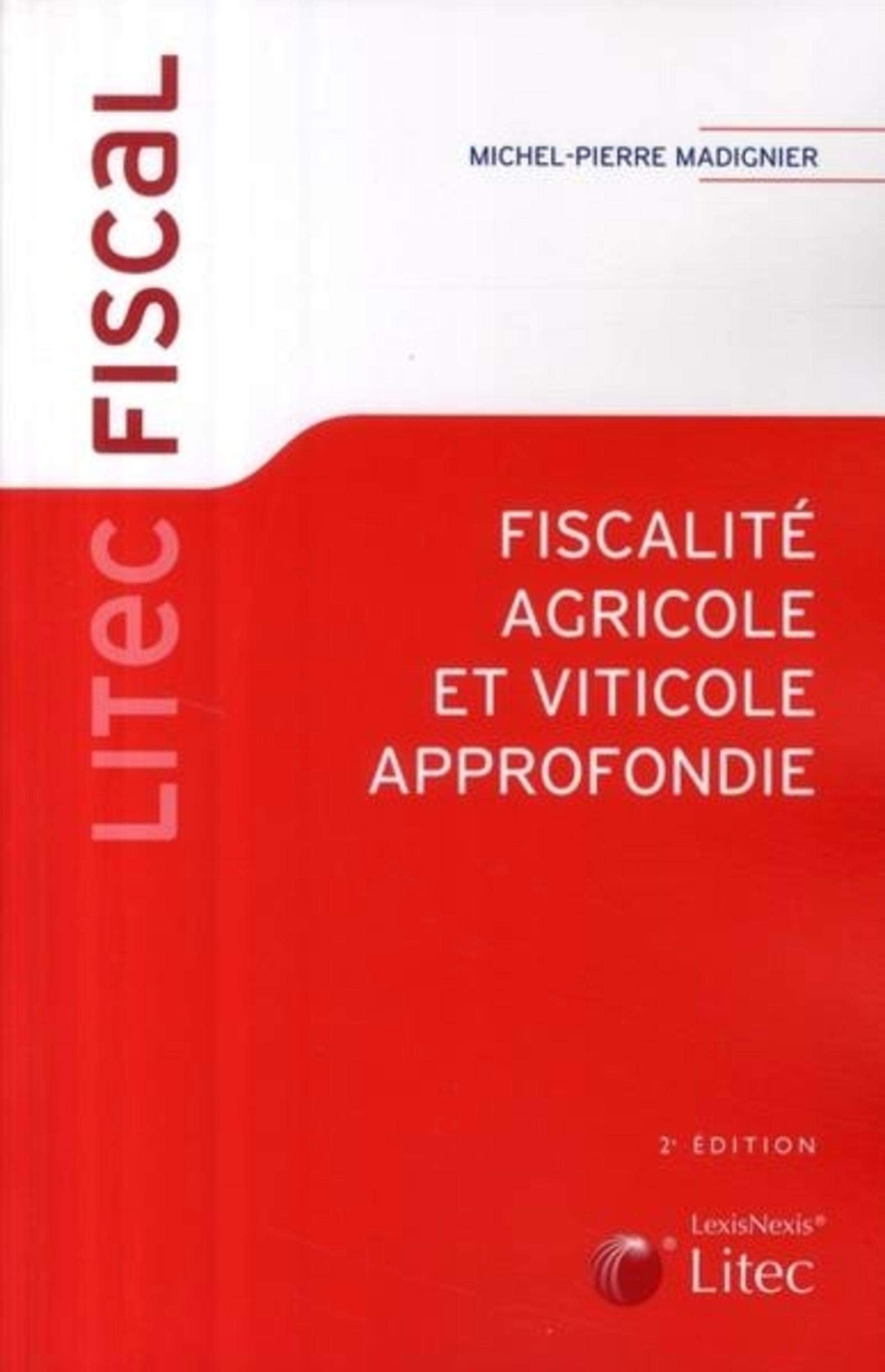 Fiscalité agricole et viticole approfondie book