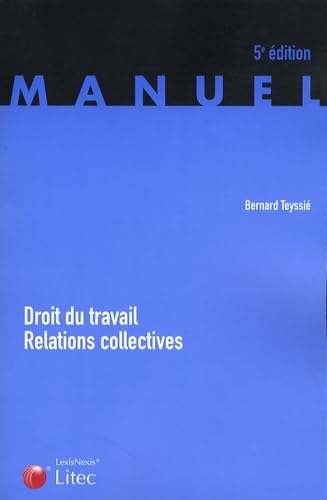 Droit du travail Relations collectives (ancienne édition) book