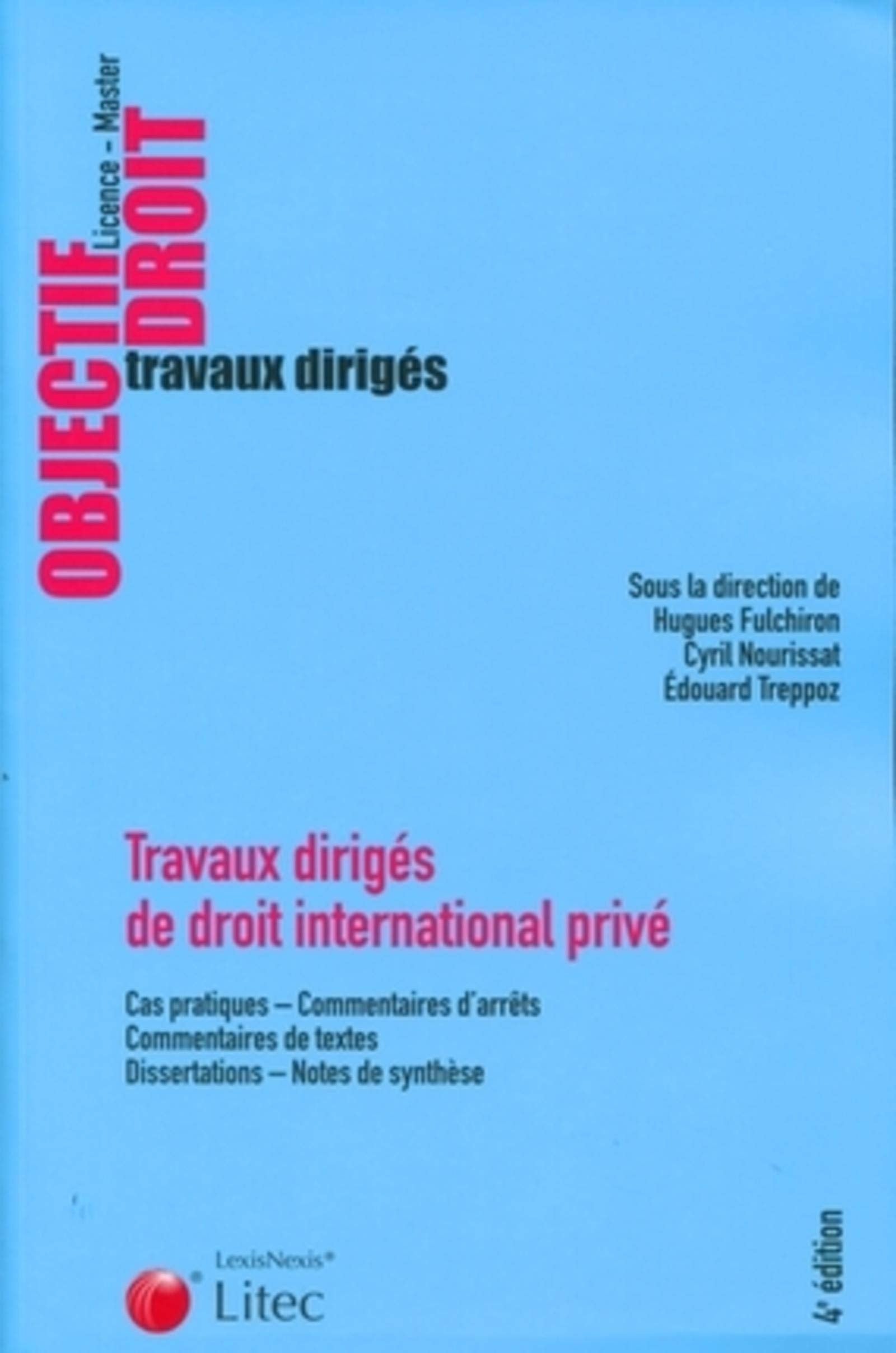 TRAVAUX DIRIGES DE DROIT INTERNATIONAL PRIVE Law