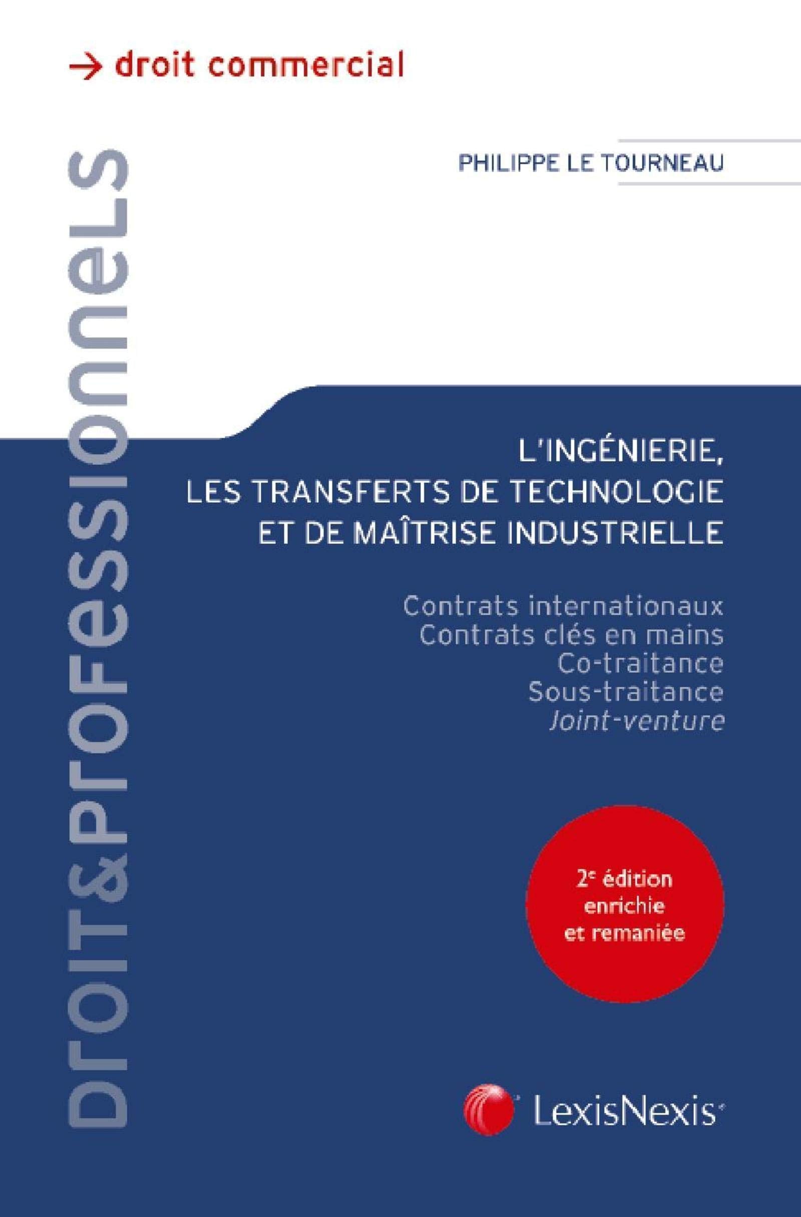 les contrats d ingenierie de transfert de technologie et de maitrise industrielle book