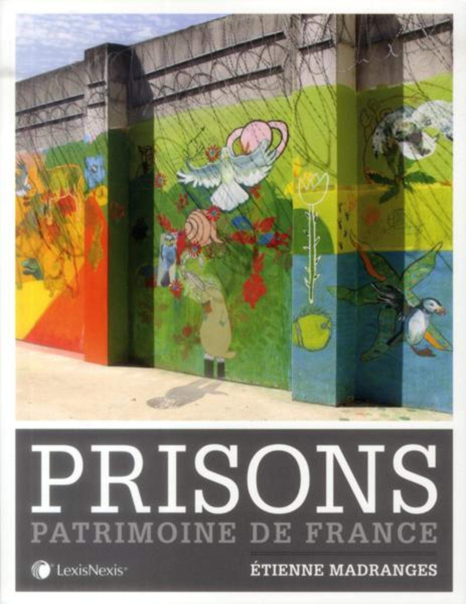 prisons et patrimoine de france Law