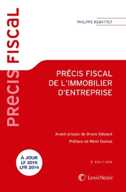Précis fiscal de l'immobilier d'entreprise Law