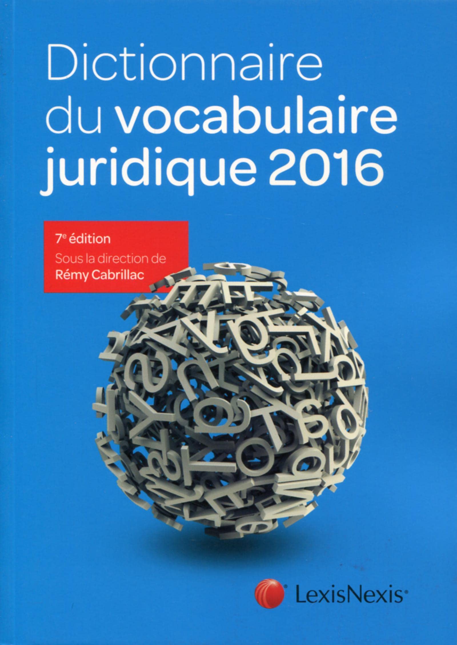 Dictionnaire du vocabulaire juridique 2016 book