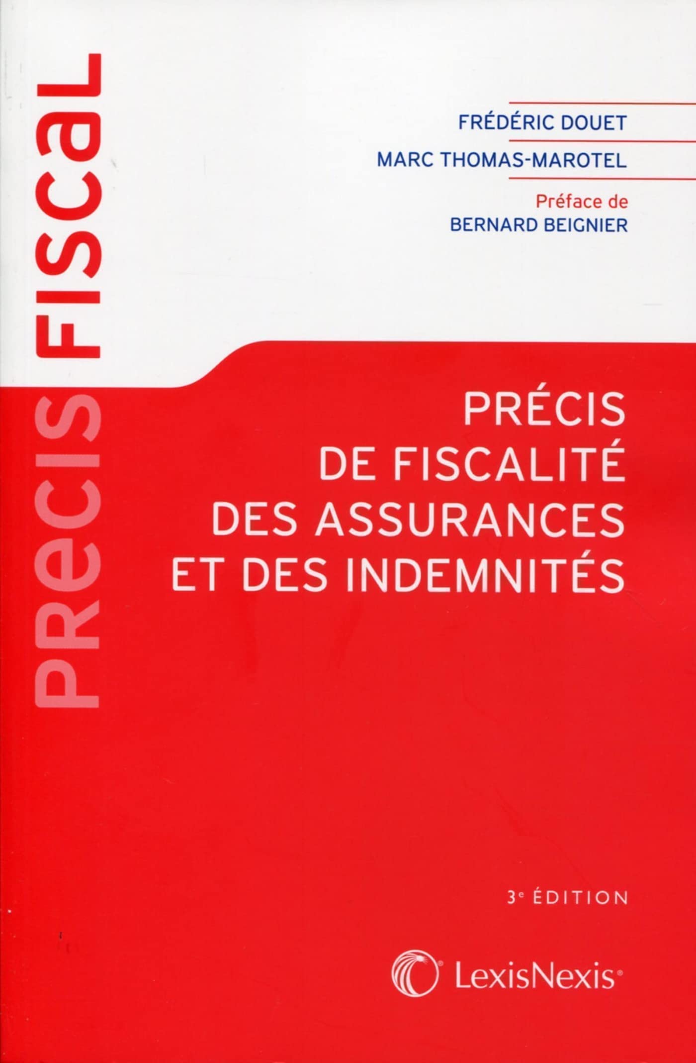 precis de fiscalite des assurances et des indemnites Law