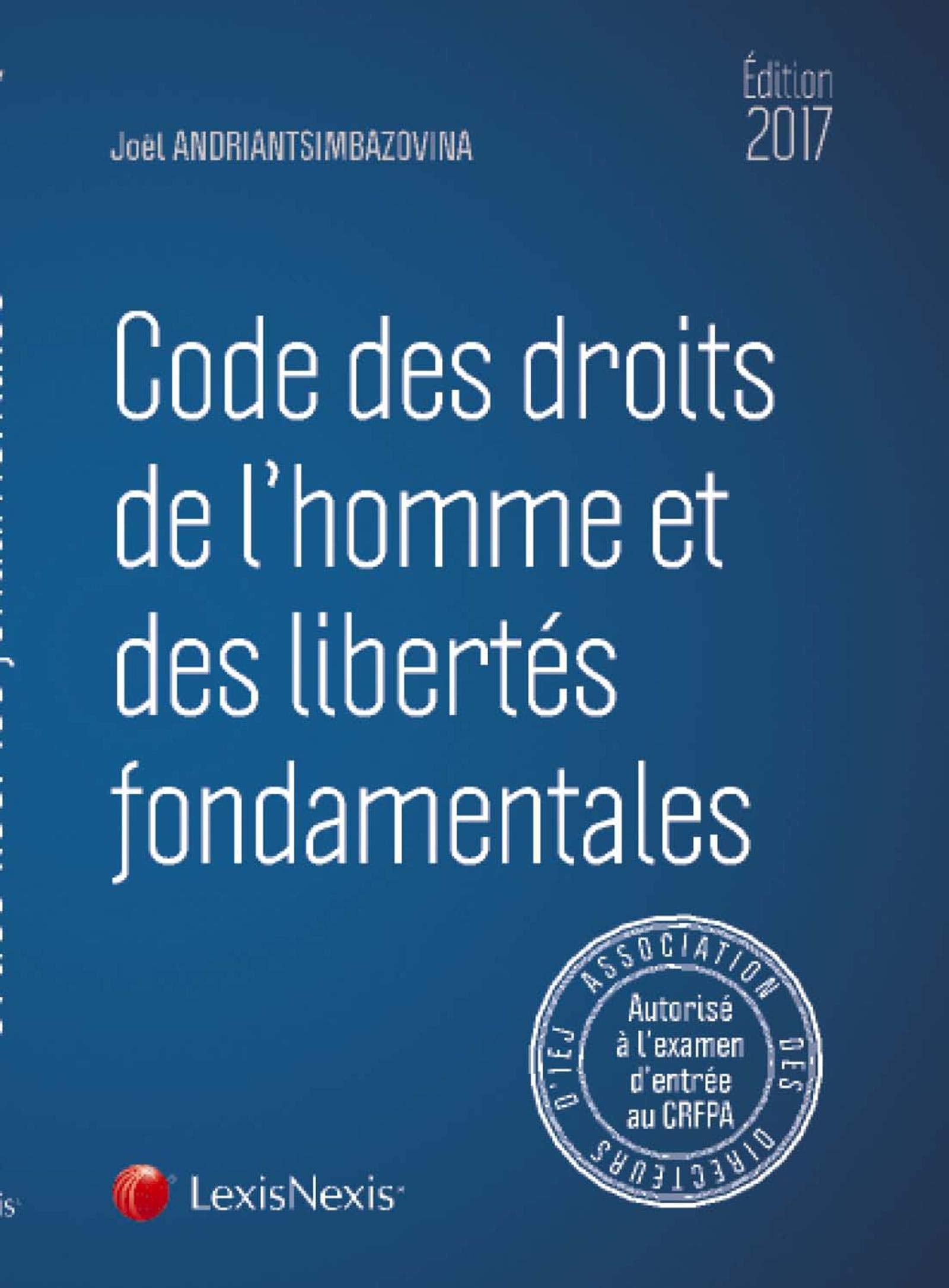 CODE DES DROITS DE L HOMME ET DES LIBERTES FONDAMENTALES 2017 book