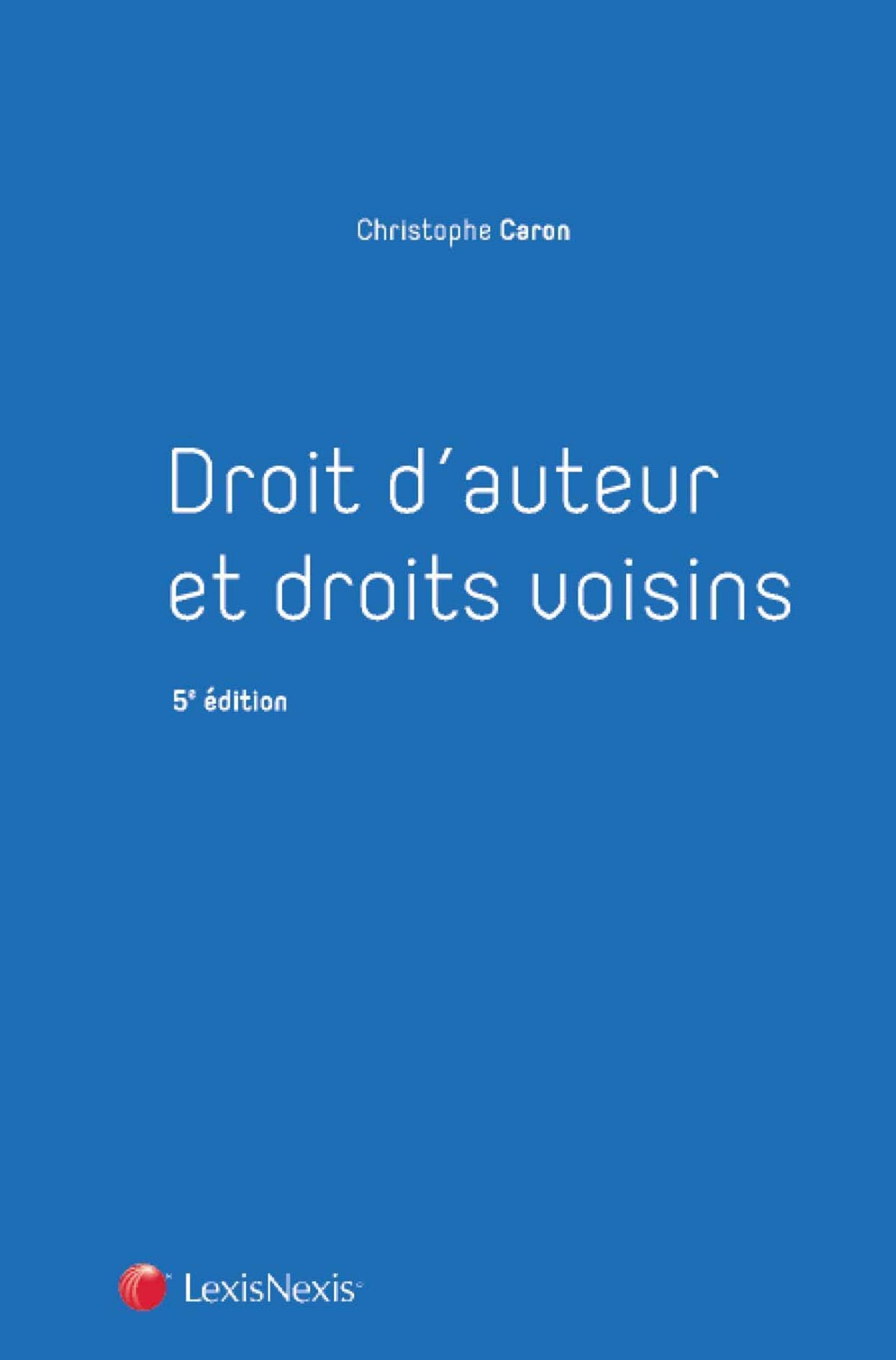 Droit d'auteur et droits voisins book