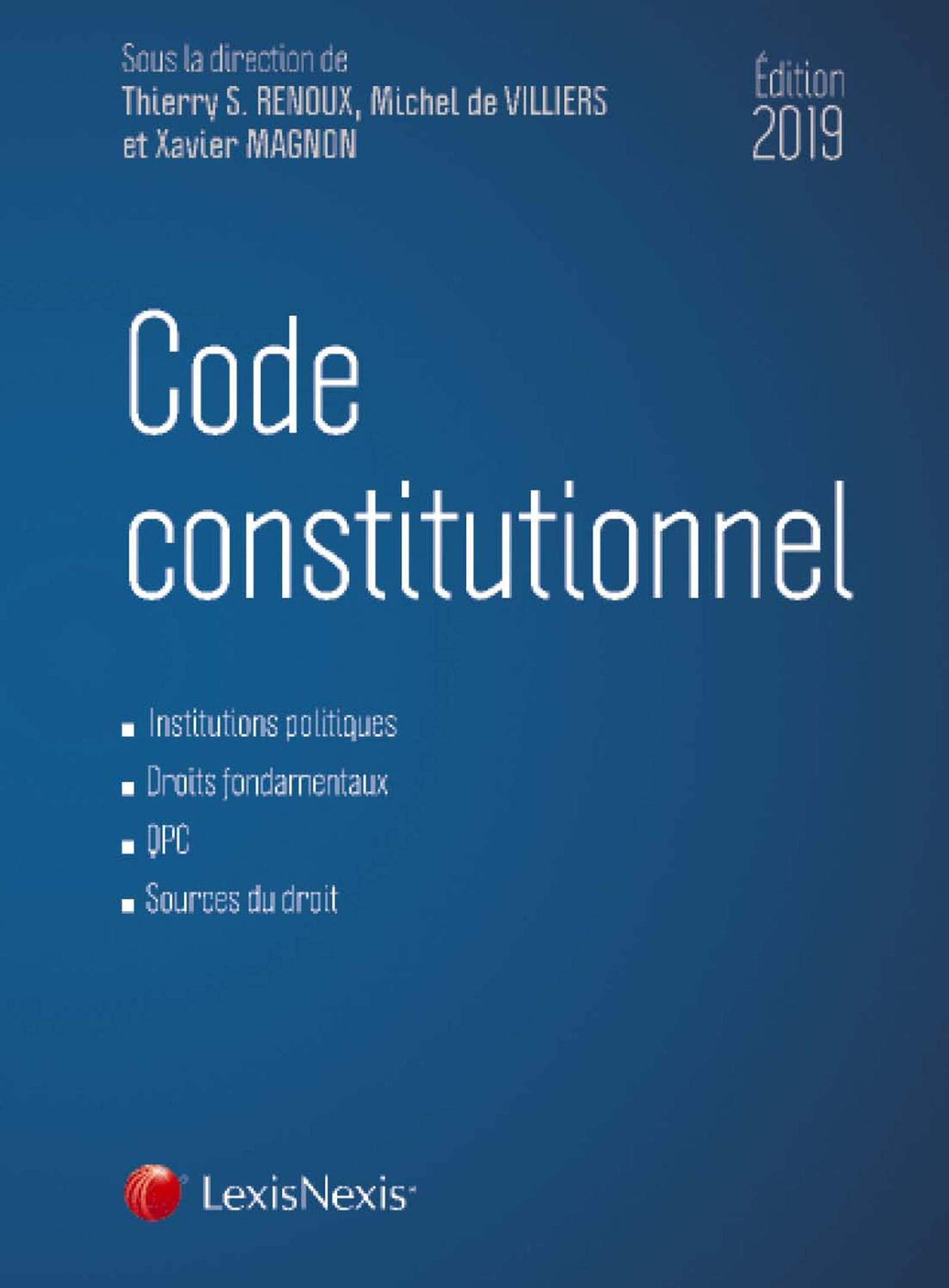 Code constitutionnel 2019: Institutions politiques. Droits fondamentaux. QPC. Sources du droit. book