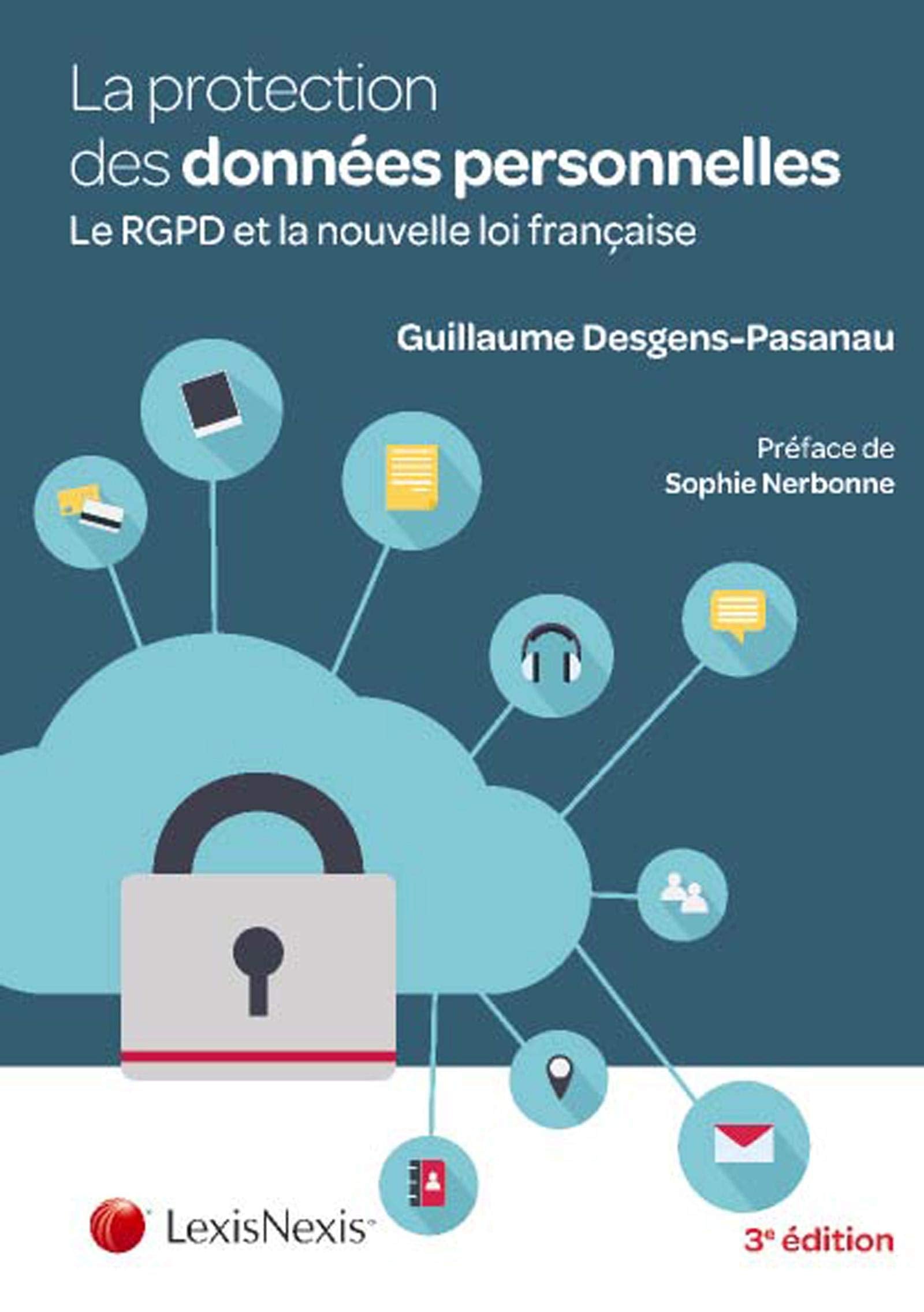 La protection des données à caractère personnel. Le RGPD et la nouvelle loi française. Law