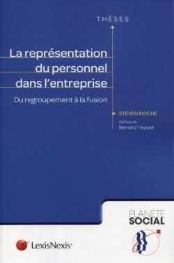 La représentation du personnel dans l'entreprise : du regroupement à la fusion Law