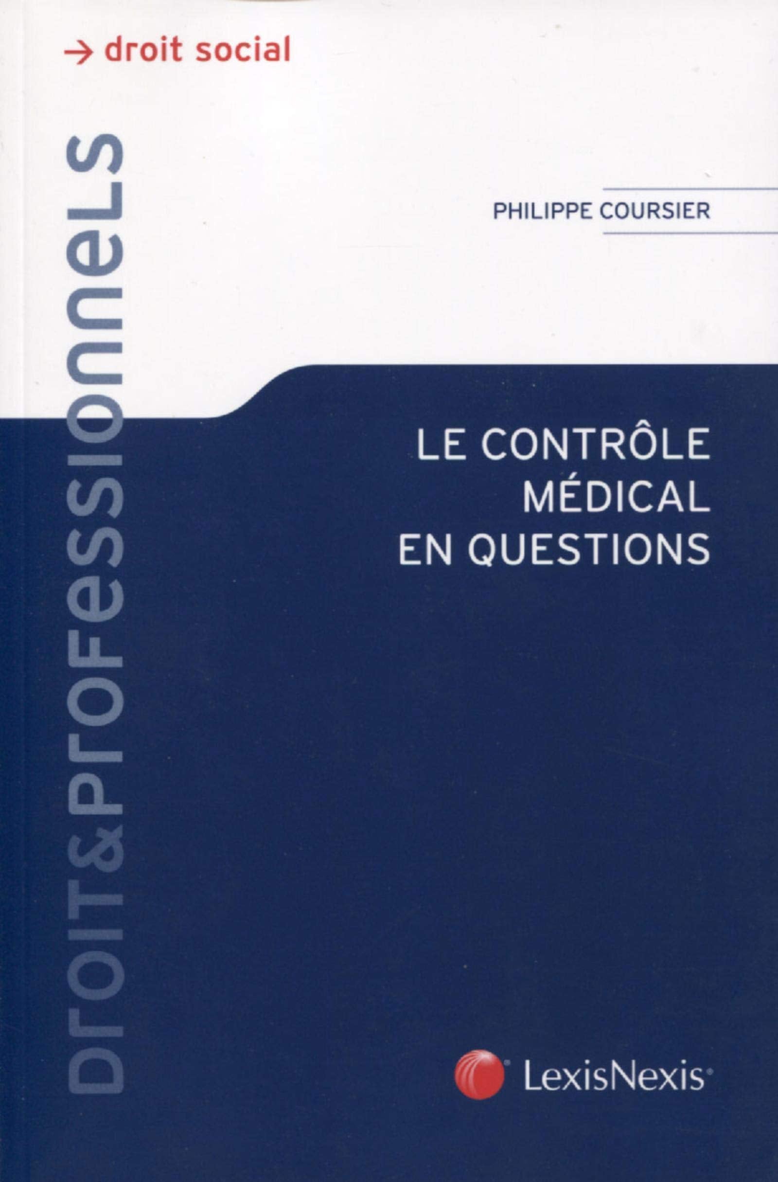 le controle medical en questions Law