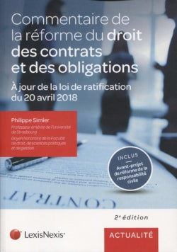 Commentaire de la réforme du droit des contrats et des obligations : à jour de la loi de ratification du 20 avril 2018 book