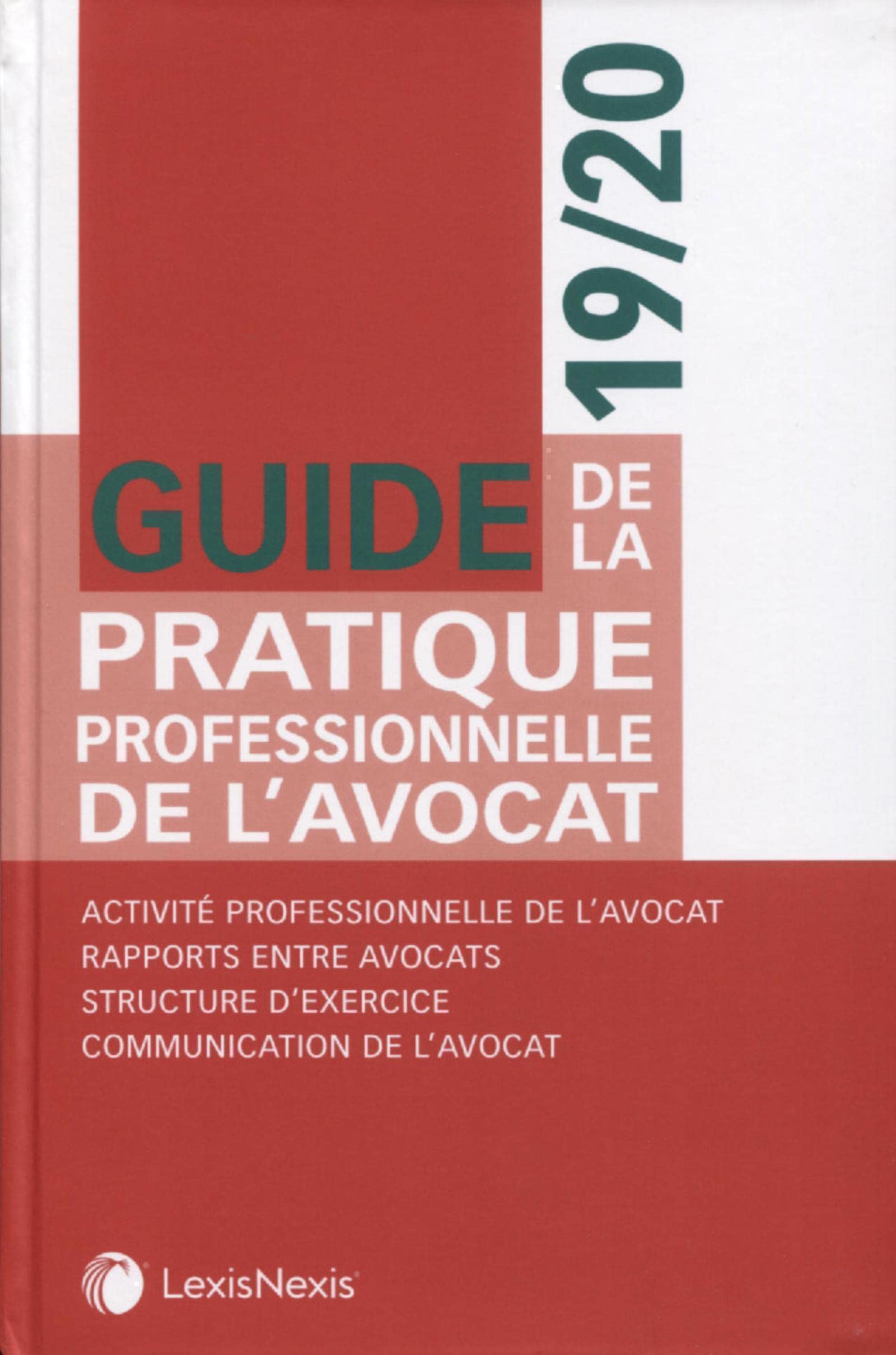 Guide de la pratique professionnelle de l'avocat 19/20 book