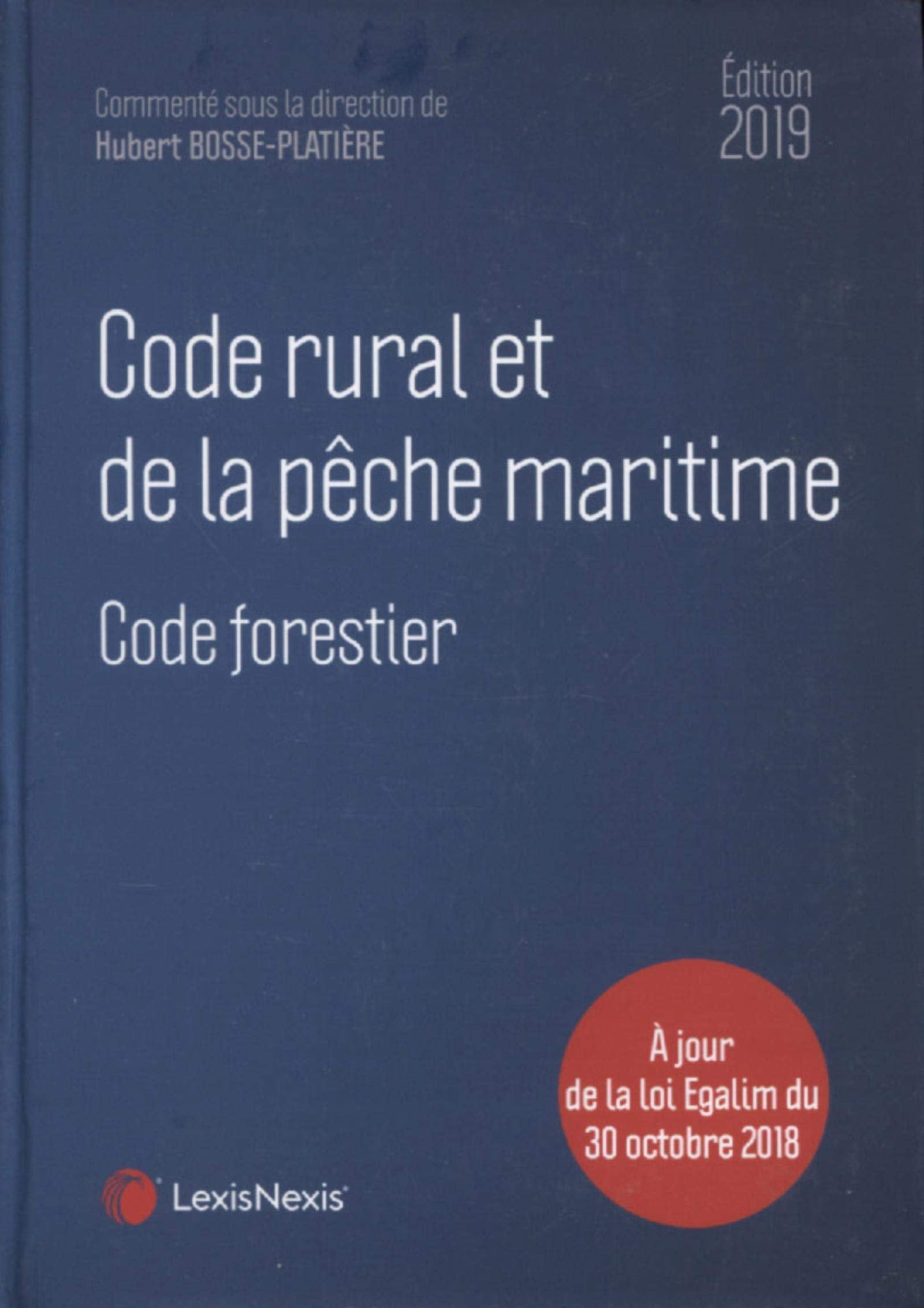 Code rural et de la pêche maritime 2019: Code forestier. A jour de la loi Egalim du 30 octobre 2018 book