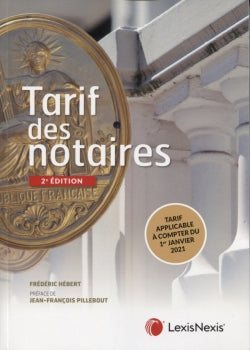 Tarif des notaires : tarif applicable à compter du 1er janvier 2021 book
