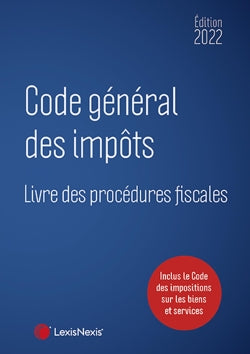 Code général des impôts, Livre des procédures fiscales 2022 book