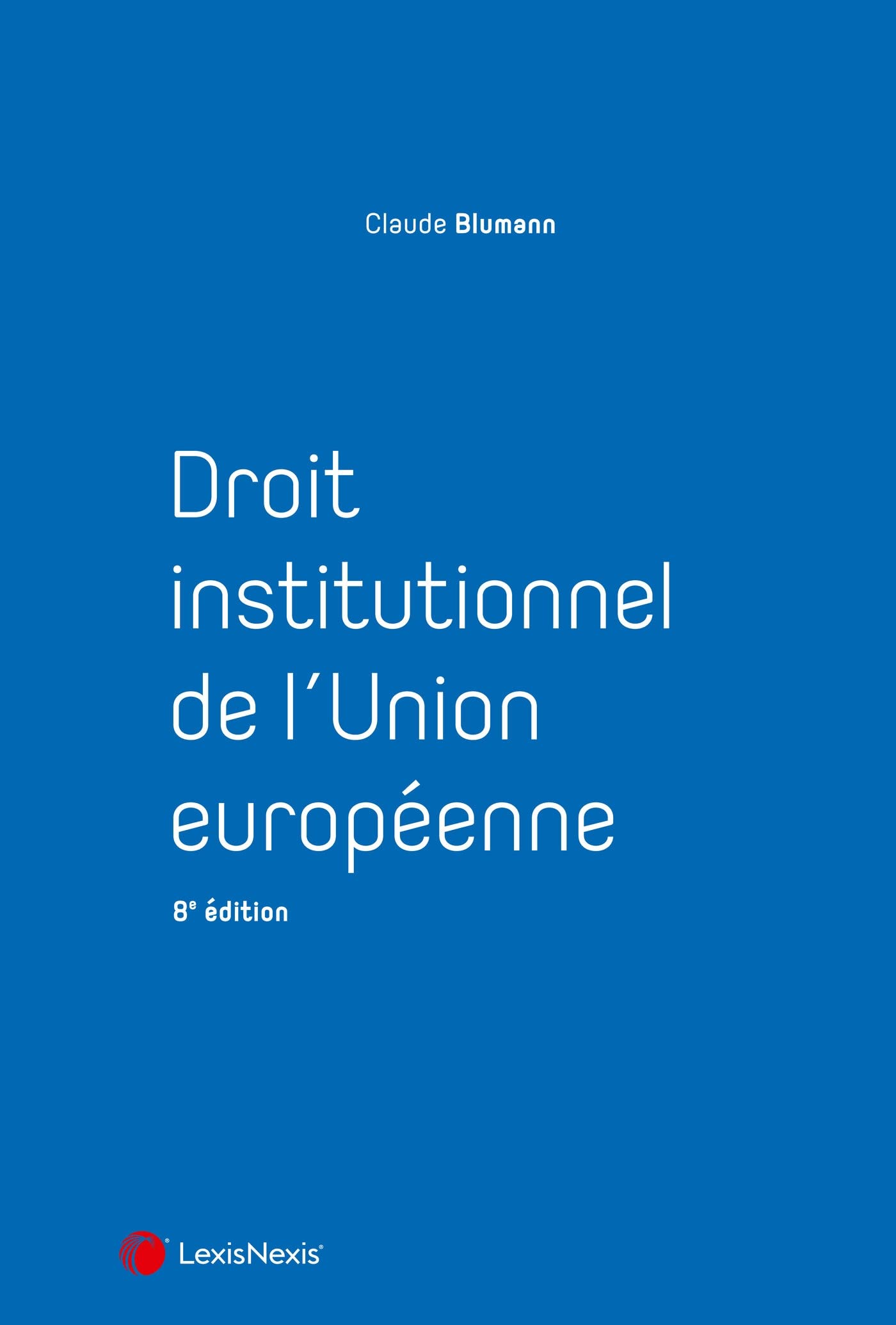 Droit institutionnel de l'Union européenne book