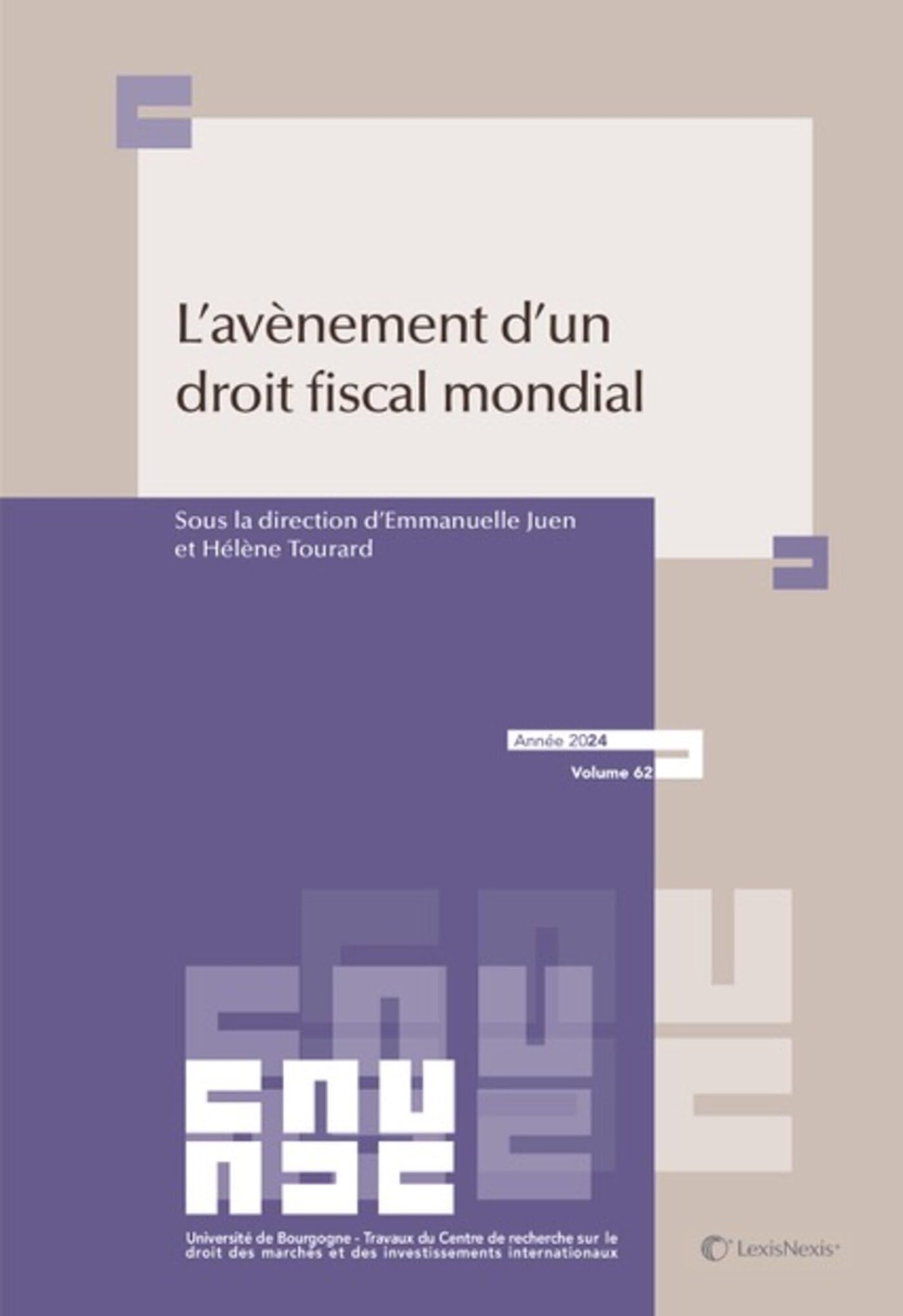 L'avènement d'un droit fiscal mondial: L'essor de règles matérielles multilatérales Law