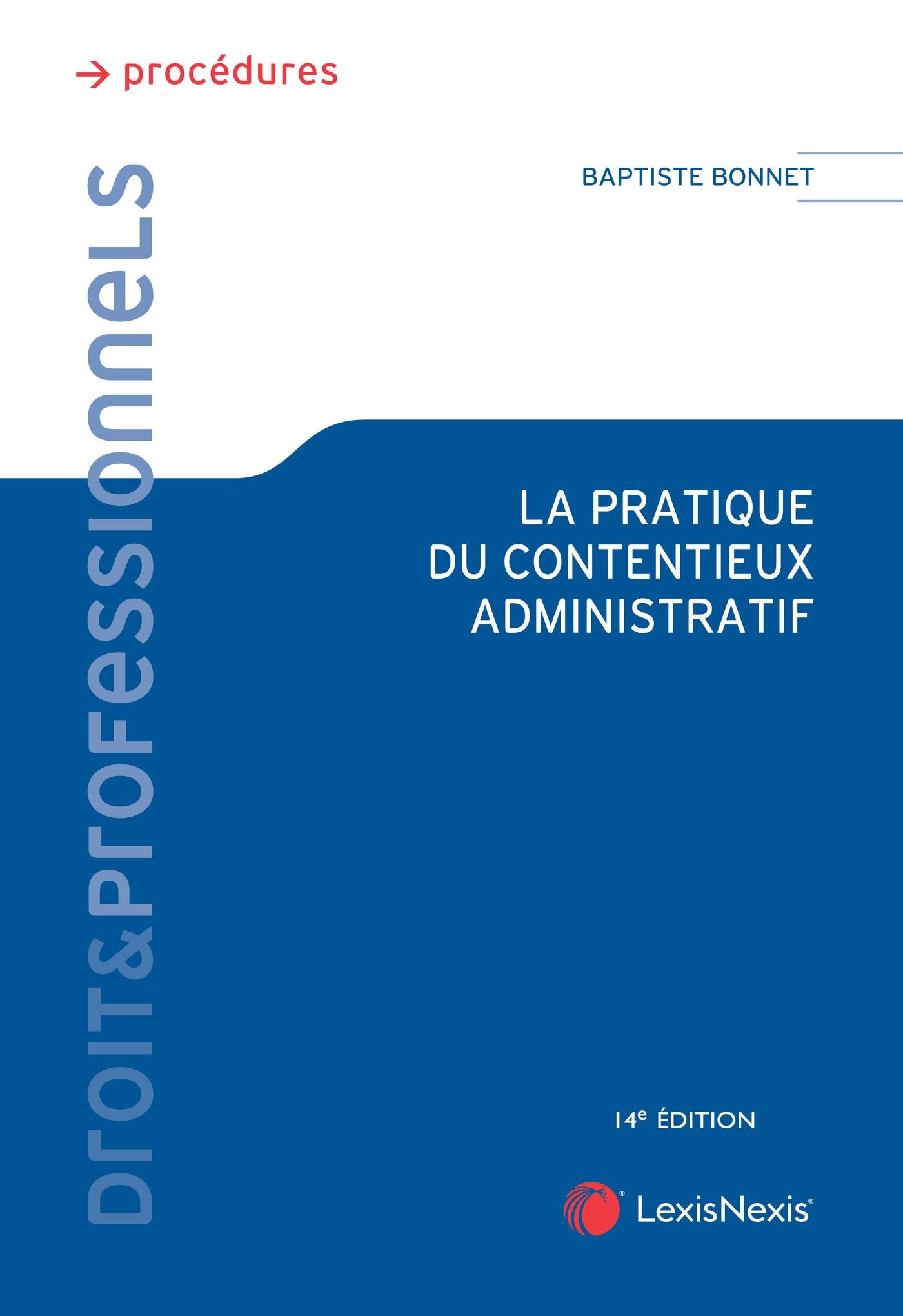 La pratique du contentieux administratif book