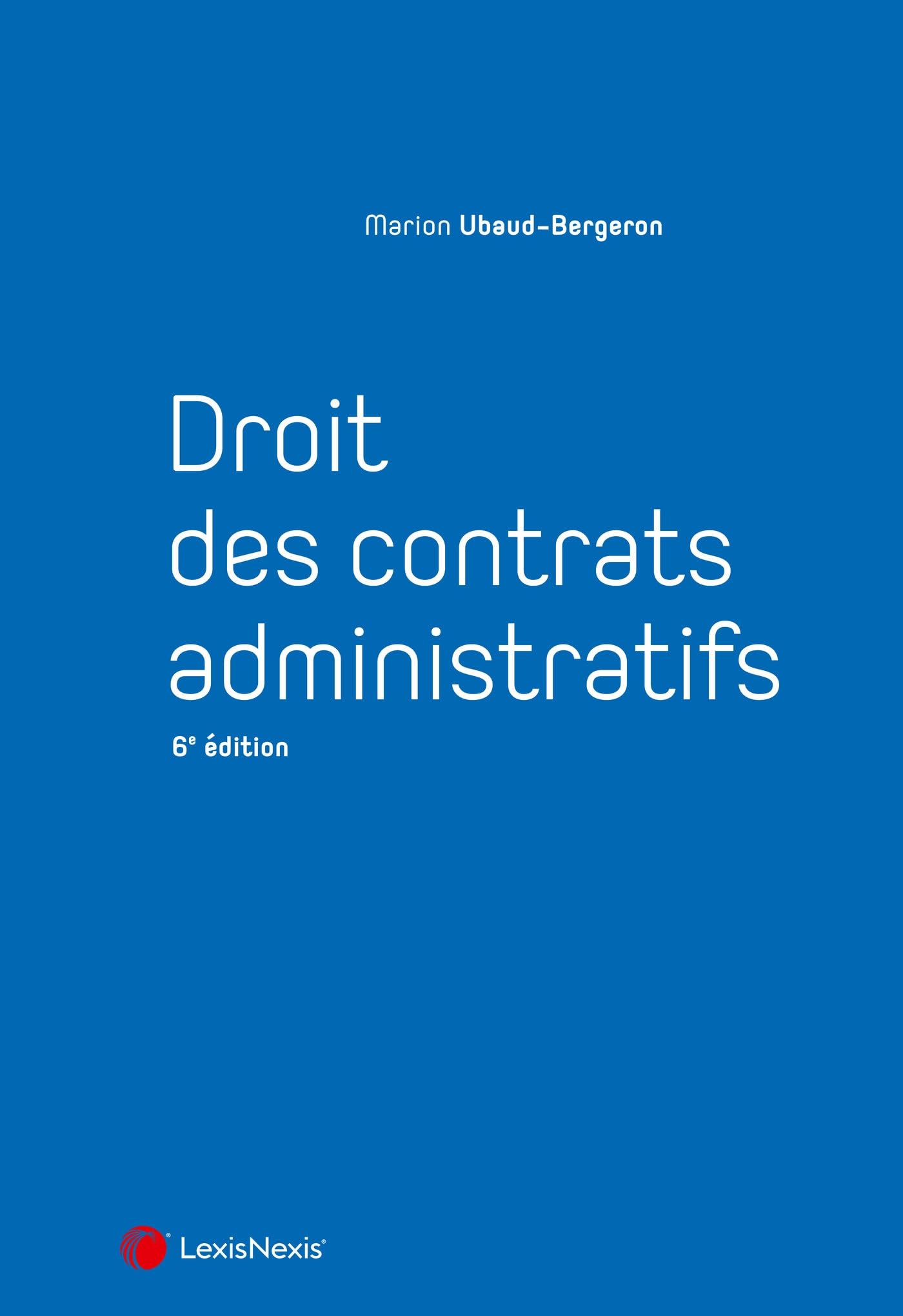 Droit des contrats administratifs book