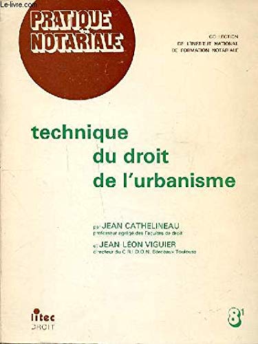 Technique du droit de l'urbanisme (Pratique notariale) book