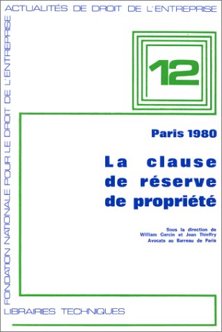 La Clause de réserve de propriété. Paris 1980 book