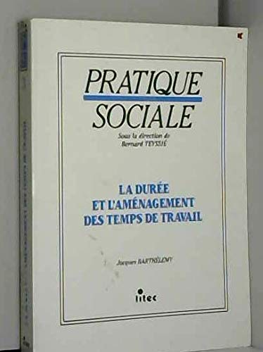 La durée et l'aménagement des temps de travail Books