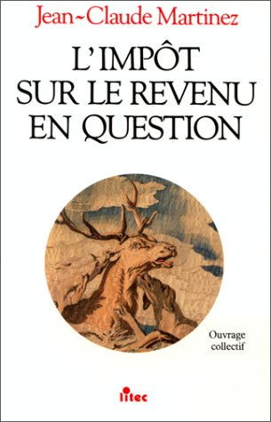 L'Impôt sur le revenu en question: Ouvrage collectif (ancienne édition) book