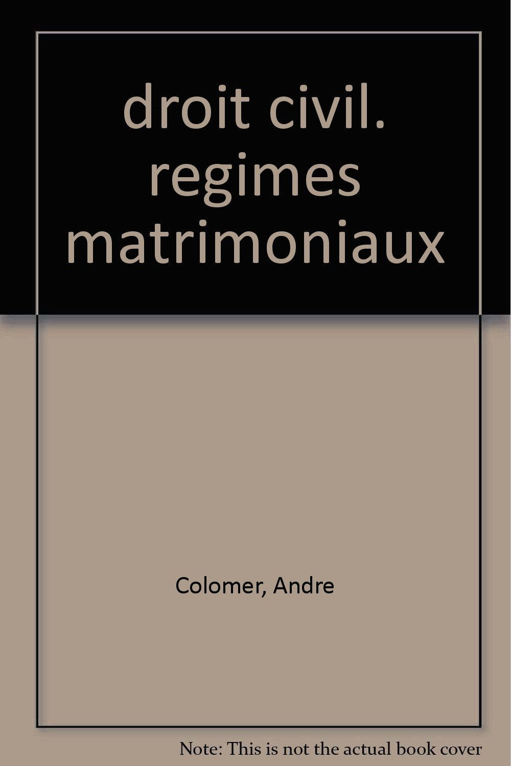Droit civil: Régimes matrimoniaux (ancienne édition) book