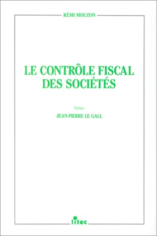 Le contrôle fiscal des sociétés (ancienne édition) book