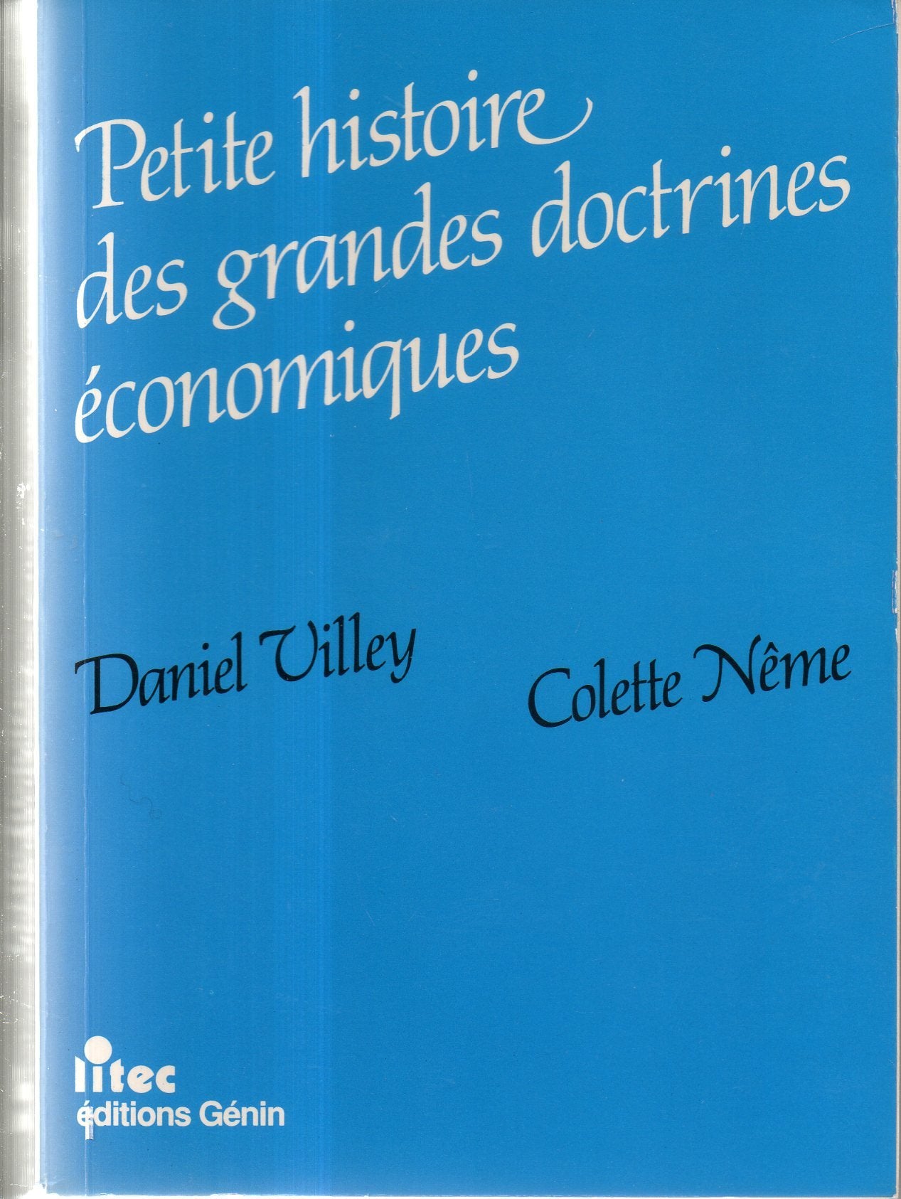 Petite histoire des grandes doctrines économiques (ancienne édition) book