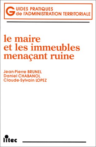 Le Maire et les immeubles menaçant ruine book