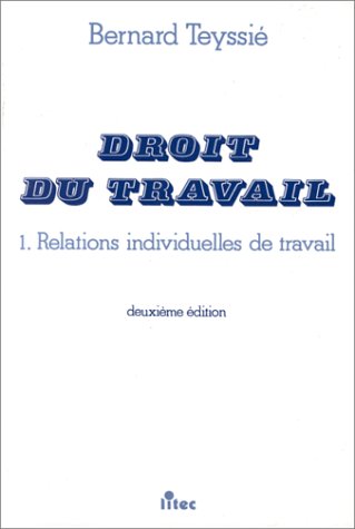 Droit du travail, tome 1. Relations individuelles de travail, 2e édition (ancienne édition) book