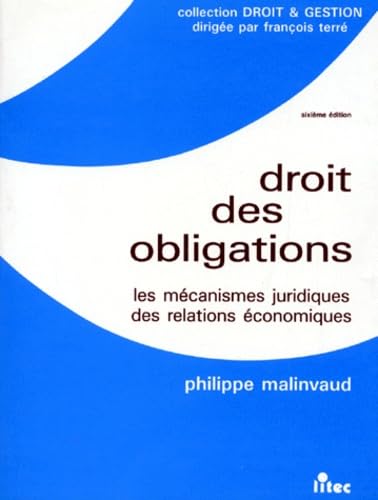 Droit Des Obligations. Les Mecanismes Juridiques Des Relations Economiques Books