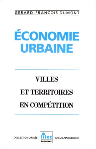 Economie urbaine : villes et territoires en compétition book