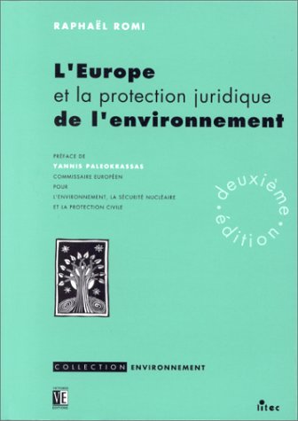 L'Europe et la protection juridique de l'environnement, 2e édition (ancienne édition) book