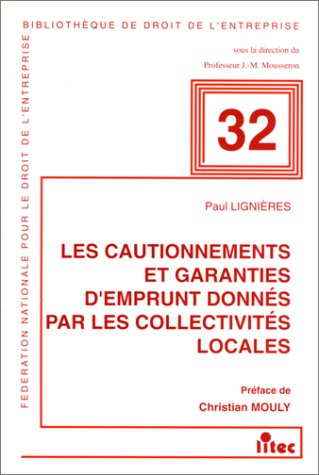 Les cautionnements et garanties d'emprunt donnés par les collectivités locales book